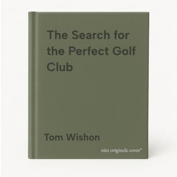 The Search for the Perfect Golf Club - Tom Wishon, Verzenden, Zo goed als nieuw, Tom Wishon