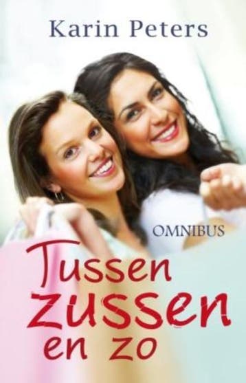 Tussen zussen en zo - Karin Peters 9789020529890, Verzenden, Gelezen, Karin Peters