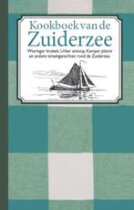 Kookboek van de Zuiderzee 9789082347524 Karen Groeneveld, Boeken, Verzenden, Zo goed als nieuw, Karen Groeneveld