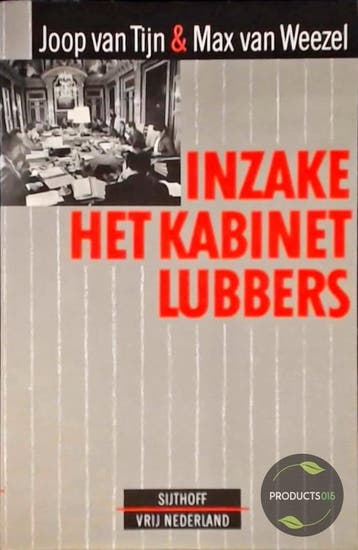 INZAKE HET KABINET LUBBERS - Tyn 9789021827773, Verzenden, Gelezen, Tyn