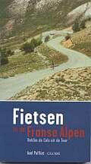 Fietsen in de Franse Alpen - A. Polfliet 9789054668671, Verzenden, Gelezen, A. Polfliet