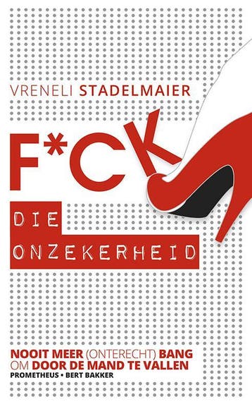 F*ck die onzekerheid - Vreneli Stadelmaier 9789035142664, Boeken, Verzenden, Zo goed als nieuw, Vreneli Stadelmaier