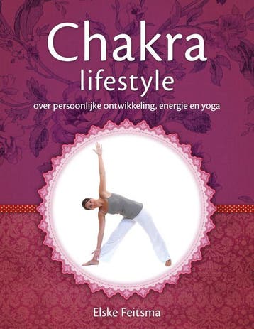 Chakra lifestyle 9789000303373 Elske Feitsma, Verzenden, Gelezen, Elske Feitsma