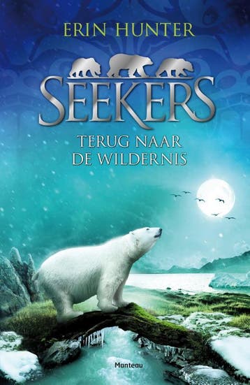 Terug naar de wildernis / Seekers / 1 - Erin Hunter, Verzenden, Gelezen, Erin Hunter