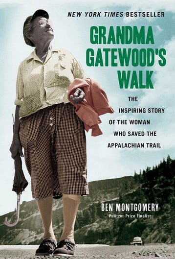 9781613734995 Grandma Gatewoods Walk Ben Montgomery, Verzenden, Nieuw, Ben Montgomery