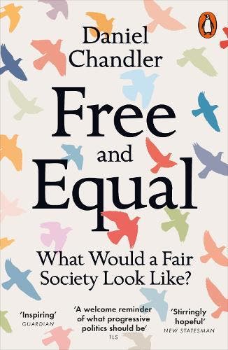 Free And Equal | Daniel Chandler | Nieuw, Boeken, Ophalen of Verzenden, Nieuw, Daniel Chandler