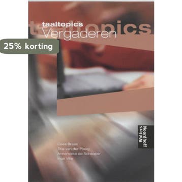 Taaltopics Vergaderen - Cees Braas 9789001164027, Boeken, Verzenden, Gelezen, Cees Braas
