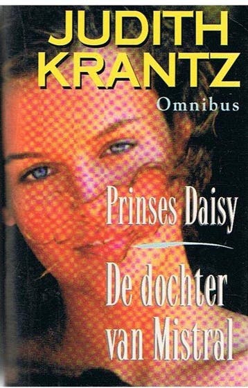 Omnibus: Prinses Daisy & De dochter van Mistral - Krantz, Verzenden, Gelezen