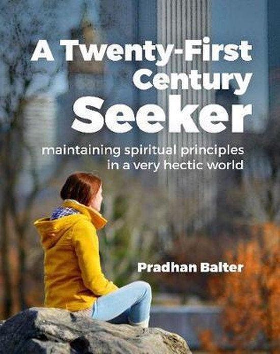 A Twenty-First Century Seeker 9780995753105 Pradhan Balter, Boeken, Taal | Engels, Zo goed als nieuw, Verzenden