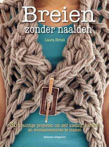 Breien zonder naalden 9789048311781 Laura Strutt, Boeken, Verzenden, Gelezen, Laura Strutt