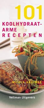 101 koolhydraatarme recepten 9789059208889 N. Graimes, Verzenden, Gelezen, N. Graimes