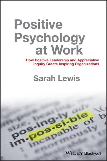 Positive Psychology at Work - Sarah Lewis 9780470683200, Verzenden, Zo goed als nieuw, Sarah Lewis