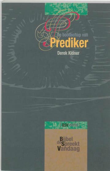 De boodschap van Prediker / De Bijbel spreekt vandaag, Verzenden, Gelezen, D. Kidner