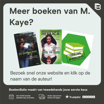 De mysterieuze ontmoeting / Replica / 6 - M. Kaye, Verzenden, Gelezen, M. Kaye