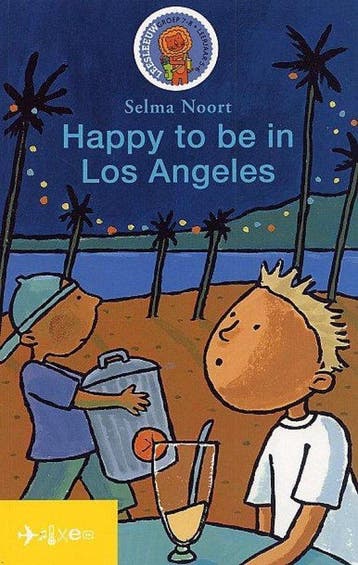 Happy to be in Los Angeles - Selma Noort 9789027649331, Verzenden, Zo goed als nieuw, Selma Noort