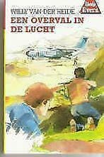 Bob Evers 4: Een overval in de lucht, Boeken, Ophalen of Verzenden, Nieuw, Willy van der Heide