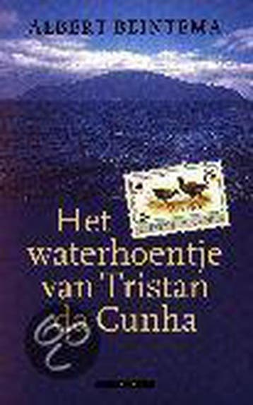 WATERHOENTJE VAN TRISTAN DA CUNHA - A. Beintema, Boeken, Verzenden, Gelezen, A. Beintema