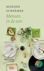 9789028210769 Mensen in de zon | Tweedehands, Boeken, Verzenden, Zo goed als nieuw, Marijke Schermer