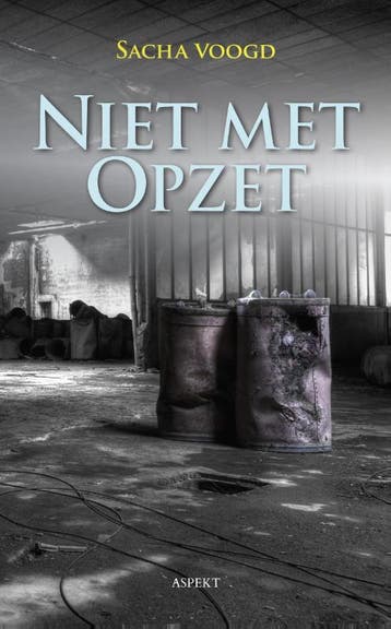 Niet Met Opzet | Sacha Voogd | Nieuw, Ophalen of Verzenden, Nieuw, Sacha Voogd