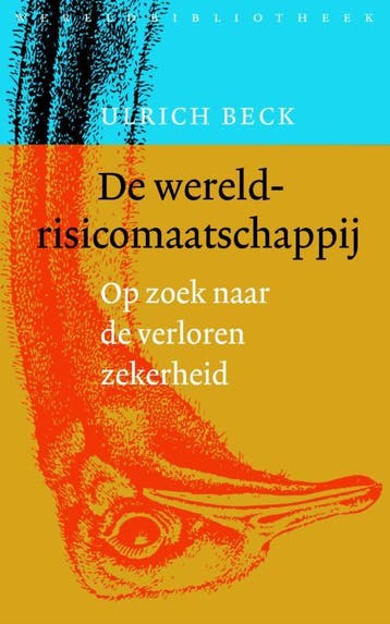 De wereldrisicomaatschappij - Ulrich Beck 9789028426245, Verzenden, Zo goed als nieuw, Ulrich Beck
