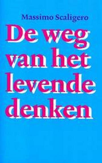 De Weg van het levende denken - Massimo Scaligero, Verzenden, Gelezen, Massimo Scaligero