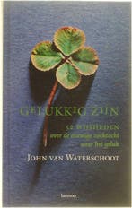 GELUKKIG ZIJN 9789020940695 J. van Waterschoot, Verzenden, Gelezen, J. van Waterschoot