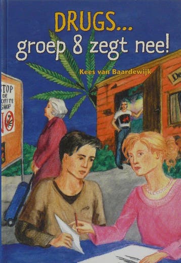 Drugs groep 8 zegt nee 9789079914036 K. Baardewijk, Boeken, Verzenden, Gelezen, K. Baardewijk