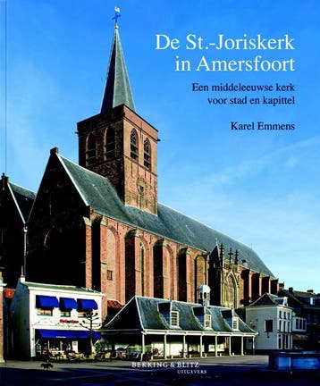 De St.-Joriskerk in Amersfoort - Karel Emmens 9789061094593, Verzenden, Zo goed als nieuw, Karel Emmens