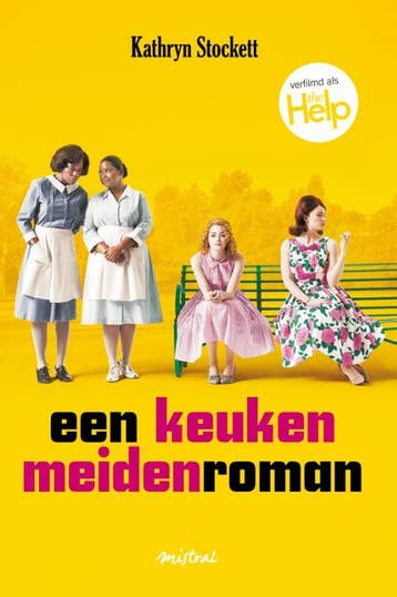 Een keukenmeidenroman - Kathryn Stockett 9789049951993, Boeken, Verzenden, Gelezen, Kathryn Stockett