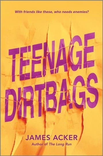 Teenage Dirtbags - James Acker 9781335009968, Verzenden, Zo goed als nieuw, James Acker