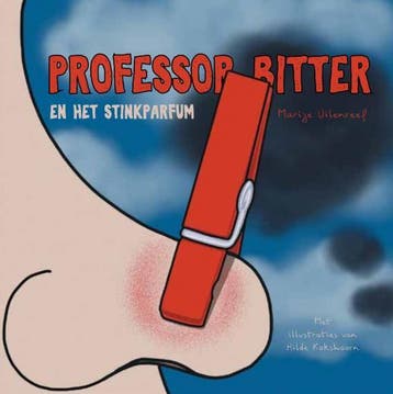 Professor Bitter en het stinkparfum 9789463898089, Verzenden, Zo goed als nieuw, Marije Uilenreef en Hilde Kokshoorn