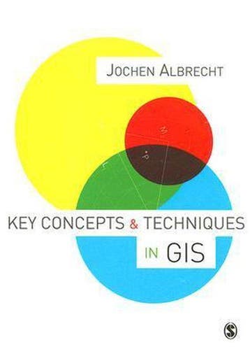 Key Concepts and Techniques in GIS - Jochen Albrecht, Boeken, Verzenden, Gelezen, Jochen Albrecht