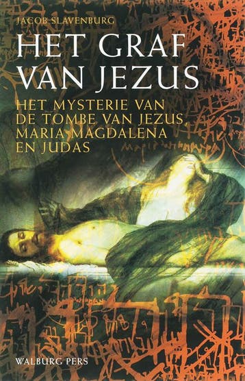 Het graf van Jezus - Jacob Slavenburg 9789057305146, Verzenden, Zo goed als nieuw, Jacob Slavenburg