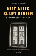 Niet Alles Blijft Geheim | Kees Jan Dellebeke | Nieuw, Ophalen of Verzenden, Nieuw, Kees Jan Dellebeke