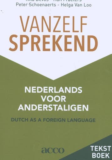Vanzelfsprekend. Nederlands voor anderstaligen 9789463446969, Verzenden, Zo goed als nieuw
