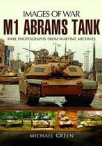 9781473834231 M1 Abrams Tank Michael Green, Verzenden, Nieuw, Michael Green