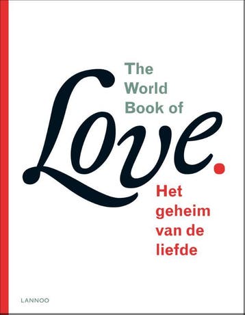 The World Book of Love - Leo Bormans 9789020938135, Verzenden, Zo goed als nieuw, Leo Bormans