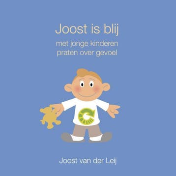 Joost is blij - Joost van der Leij 9789460510175, Boeken, Verzenden, Gelezen, Joost van der Leij