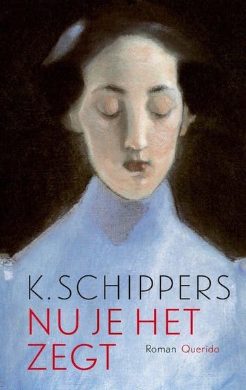 Nu je het zegt (Goed), Verzenden, Gelezen, K. Schippers