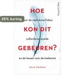 Hoe kon dit gebeuren? 9789402702552 Yelle Tieleman, Verzenden, Gelezen, Yelle Tieleman