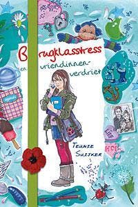 Brugklasstress en vriendinnenverdriet / Floor 9789033125799, Verzenden, Gelezen, Teunie Suijker