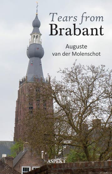 Tears From Brabant | Auguste Molenschot | Nieuw, Ophalen of Verzenden, Nieuw, Auguste Molenschot