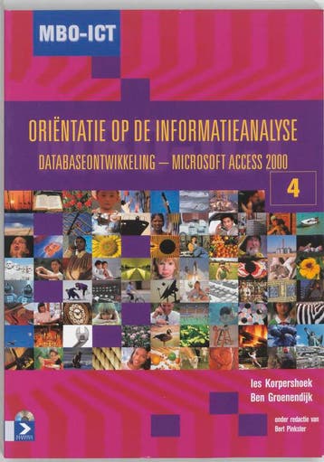 Orientatie informatieanalyse MS Access 2000 / MBO-ICT reeks, Boeken, Verzenden, Gelezen, I. Korpershoek