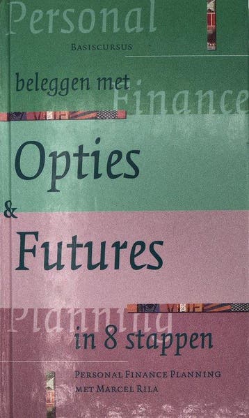 Beleggen in opties & futures in 8 stappen / Basiscursus / 2, Verzenden, Gelezen, M. Rila