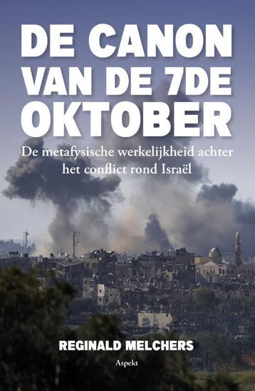 ‘De Canon’ Van De 7De Oktober | Reginald Melchers | Nieuw, Ophalen of Verzenden, Nieuw, Reginald Melchers