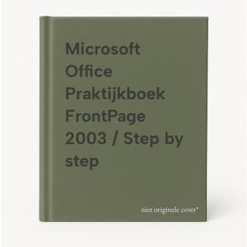 Microsoft Office Praktijkboek FrontPage 2003 / Step by step, Verzenden, Gelezen