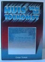 Huis van de toekomst 9789072692030 Titulaer, Verzenden, Gelezen, Titulaer