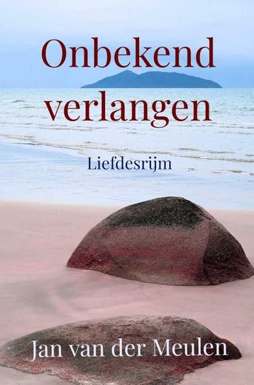 Onbekend verlangen - Jan Van der Meulen 9789403719832, Verzenden, Zo goed als nieuw, Jan Van der Meulen