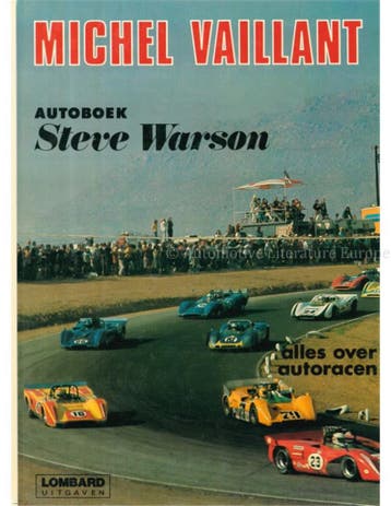 MICHEL VAILLANT: AUTOBOEK STEVE WARSON, ALLES OVER, Boeken, Nieuw, Author