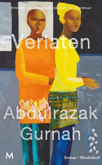 Verlaten | Abdulrazak Gurnah & Lucie Schaap, Boeken, Ophalen of Verzenden, Zo goed als nieuw, Abdulrazak Gurnah & Lucie Schaap